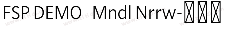 FSP DEMO   Mndl Nrrw字体转换